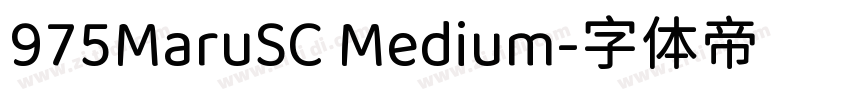 975MaruSC Medium字体转换